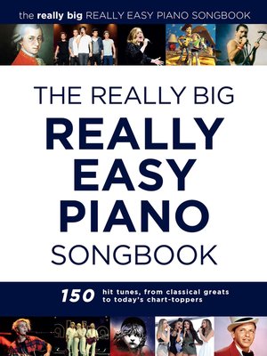 cover image of The Really Easy Really Big Piano Songbook